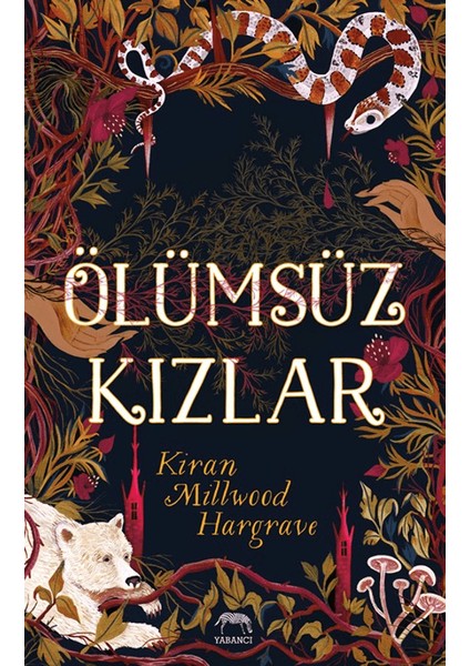 Ölümsüz Kızlar - Kiran Millwood Hargrave