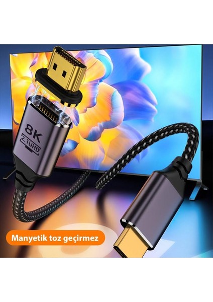 Manyetik Mıknatıslı 1 Metre 8k 60Hz Hdmi To Hdmi Görüntü Aktarım Kablosu, 48GBPS 2.1uhd Hdmi