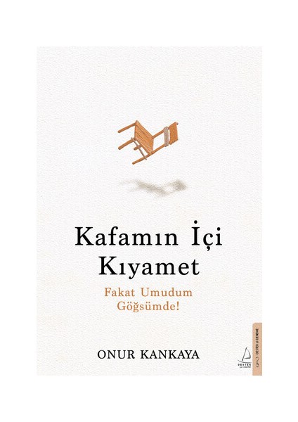 Kafamın İçi Kıyamet - Onur Kankaya