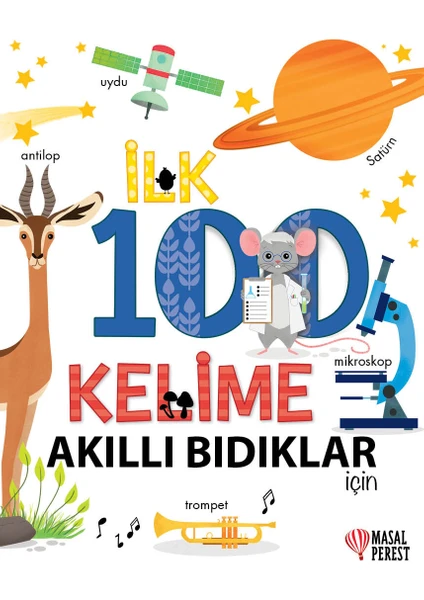 İlk 100 Kelime Akıllı Bıdıklar Için (Ciltli)