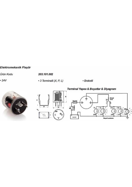 24V Bobinli Flaşör Şeffaf 3 Terminal x P L Braketli 203101002 Elo