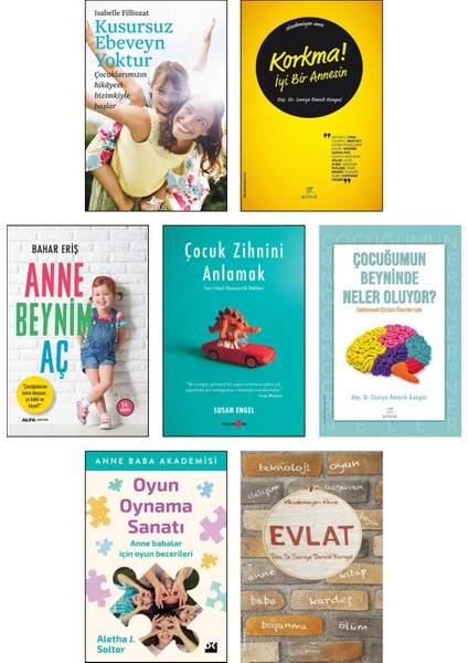 Kusursuz Ebeveyn Yoktur - Korkma İyi Bir Annesin - Anne Beynim Aç - Çocuk Zihnini Anlamak 7 Kitap Set