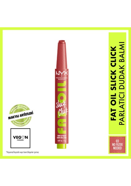 Nyx Professional Makeup 2'li Fat Oil Slick Click Parlatıcı Dudak Balmı - 03 No Filter Needed