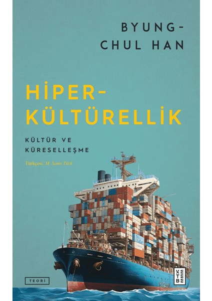 Hiper – Kültürellik - Byung-Chul Han