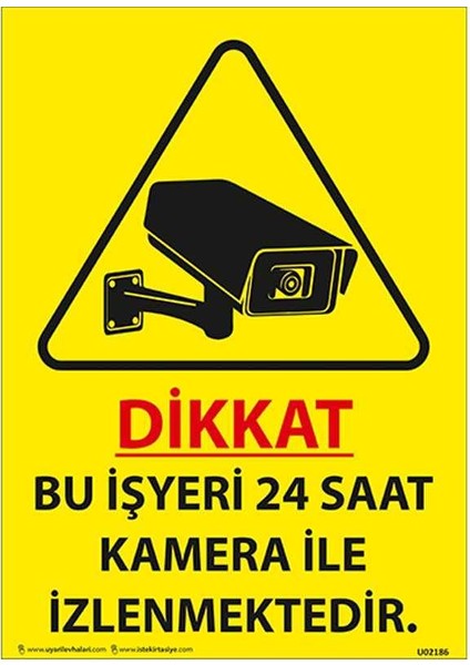 Kamera Ile Izlenmektedir Uyarı ve Yönlendirme