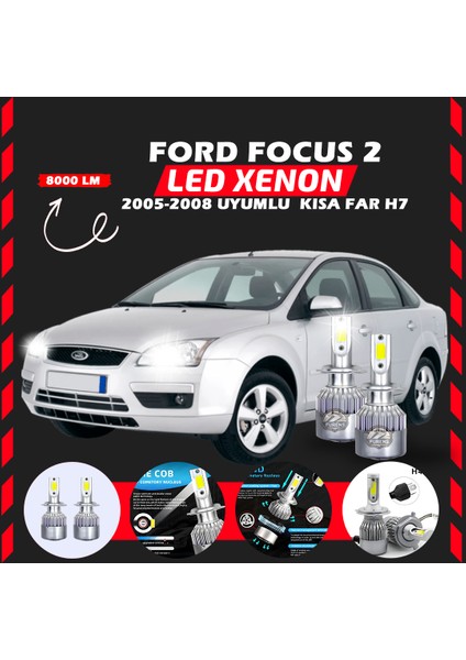 Ford Focus 2 2005-2008 Kısa Far Uyumlu Şimşek Etkili LED Xenon Performance Series H7
