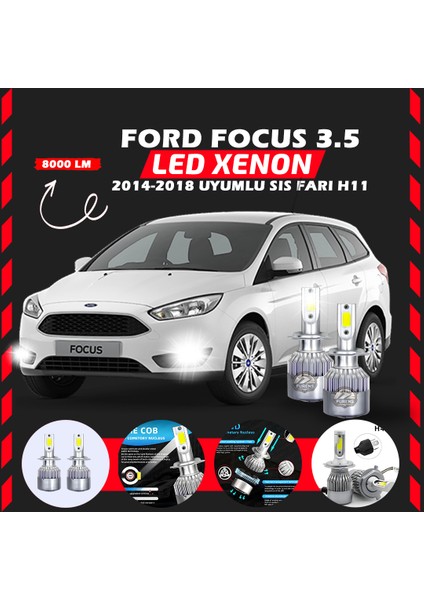 Ford Focus 3.5 2014-2018 Sis Farı Uyumlu Şimşek Etkili LED Xenon Performance Series H11