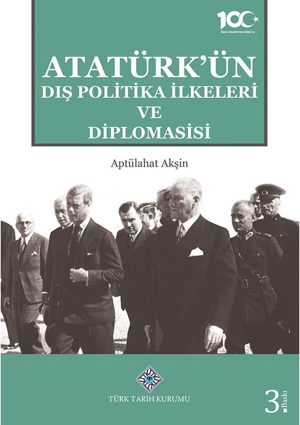 Atatürk'ün Dış Politika İlkeleri ve Diplomasisi - Cumhuriyet’in Dış Politikası 2'li Set