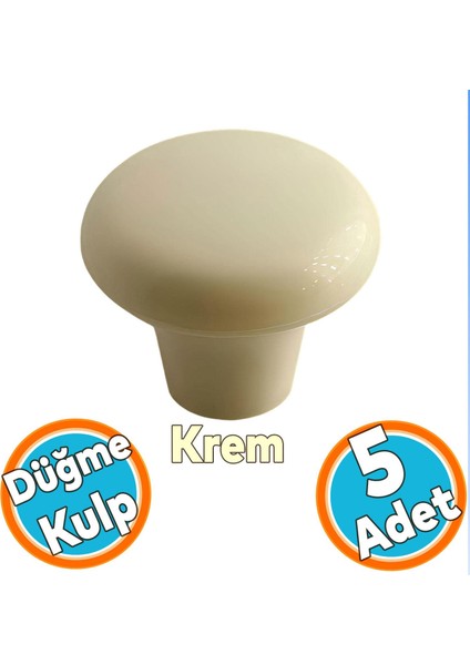Mobilya Düğme Sert Plastik Krem Dolap Mutfak Dolabı Çekmece Kapak Kulbu 5 Adet