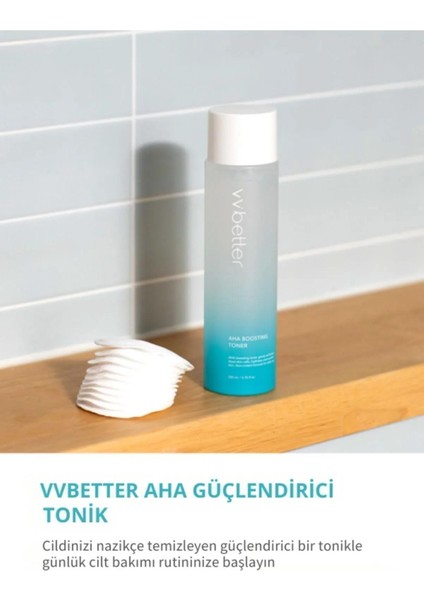 VV BETTER Aha Boosting Toner Aha & Bha İçerikli Cilt Yenileyici Onarıcı Kore Toniği 200 ml