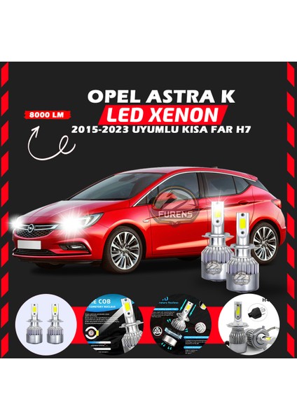 Opel Astra K 2015-2023 Kısa Far Uyumlu Şimşek Etkili LED Xenon Performance Series H7