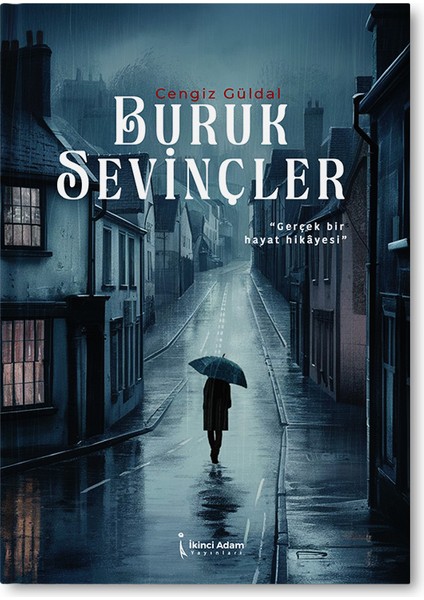 Buruk Sevinçler - Cengiz Güldal