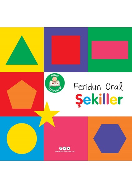 Minik Kitaplarım - Şekiller - Feridun Oral