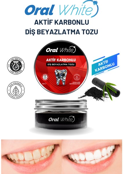 Oral White Aktif Karbonlu Diş Beyazlatma Tozu