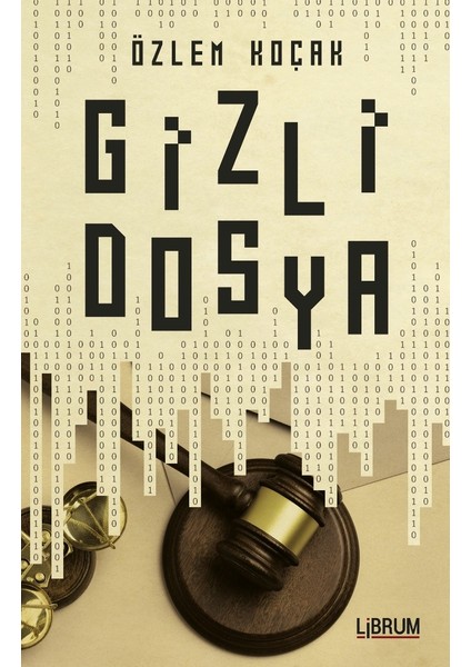 Gizli Dosya - Özlem Koçak