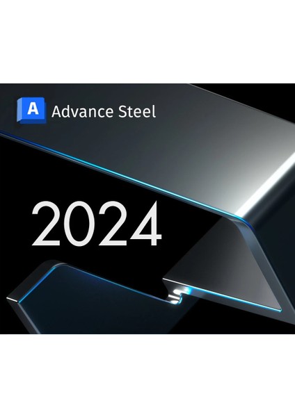 Advance Steel 2024 (Windows) - 1 Pc 3 Yıl Autodesk Key