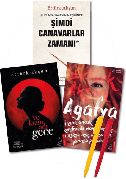 Ertürk Akşun 3 Kitap Set (Şimdi Canavarlar Zamanı+ Agafya+ ve Kızın Adı Gece)+Kalem-Destek Yayınları