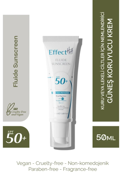 EffectHA Fluide Sunscreen Kuru veya Lekeli Ciltler İçin Nemlendirici Güneş Koruyucu Krem SPF50+ 50ml