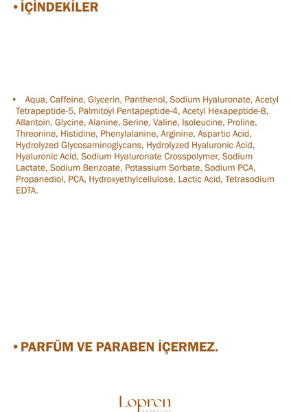 Caffeıne Peptıdes Hyalüronık Asıt Göz Cevresi Serum 30 Ml