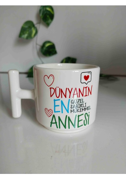 Dünyanın En Güzel Annesi Yazılı Seramik T Kupa