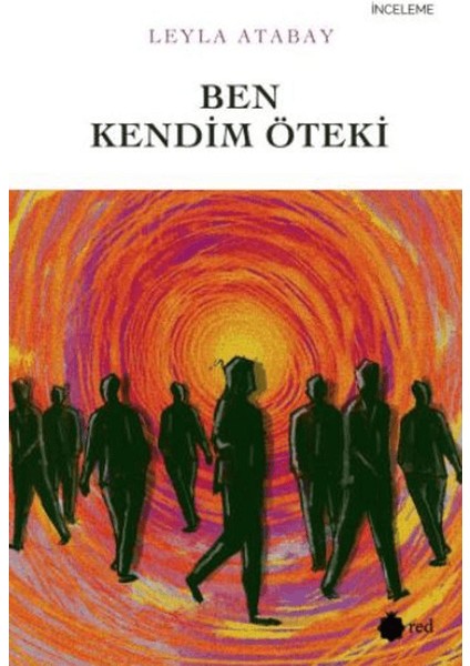 Ben Kendim Öteki - Leyla Atabay
