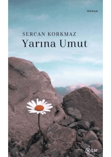Yarına Umut - Sercan Korkmaz