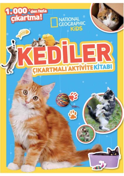 National Geographic Kids Kediler Çıkartmalı Aktivite Kitabı