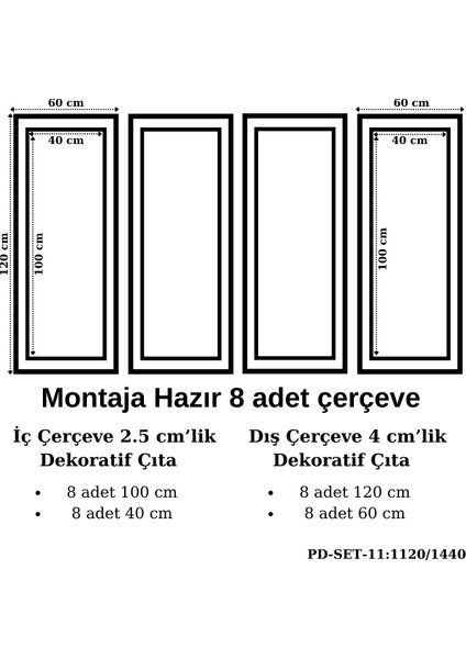 Pazar Dolu Montaja Hazır 8 Adet Çerçeve 2,5 ve 4 Cmlik (Pd-Set-11: 1120/1440)