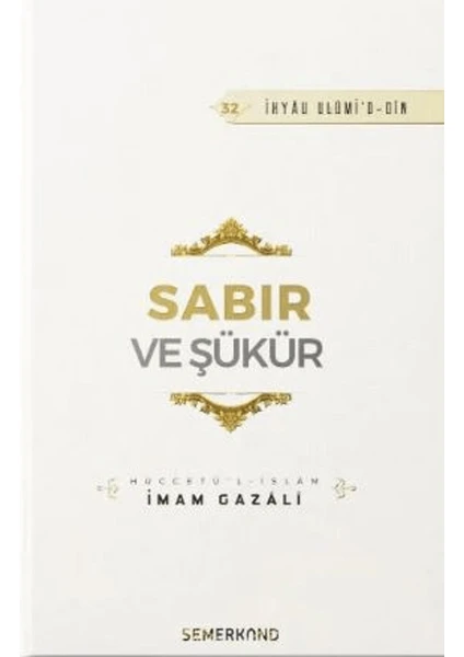 Sabır ve Şükür - İmam Gazali