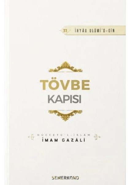 Tövbe Kapısı - İmam-ı Gazali