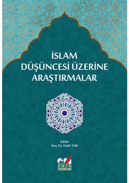 İslam Düşüncesi Üzerine Araştırmalar