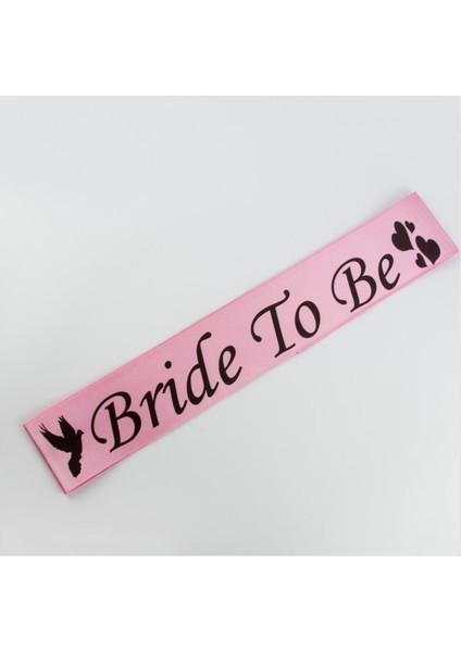 Bride To Be Yazılı Kuşak (Gelin Kuşağı)