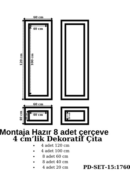 Montaja Hazır 8 Adet Çerçeve 4  cm 'lik (Pd-Set-15: 1760)