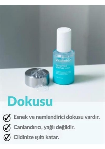 VV BETTER Teca Lifting Moisture Serum Leke ve Kırışıklik Azaltıcı Nemlendirici Kore Serumu 30 ml