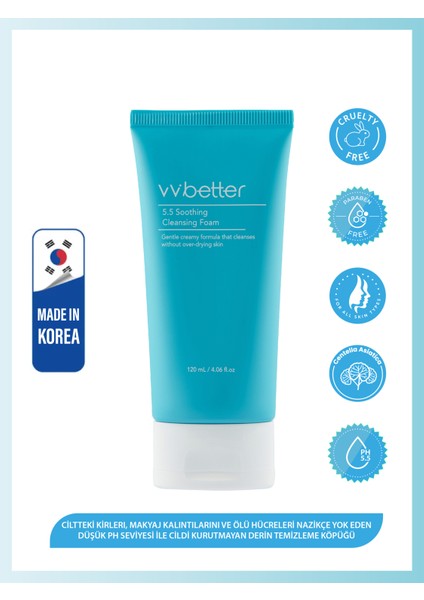 VV BETTER Ph 5.5 Soothing Cleansing Foam Temizleme Köpüğü Yenileyici Nemlendirici Yatıştırıcı Kore 120 ml