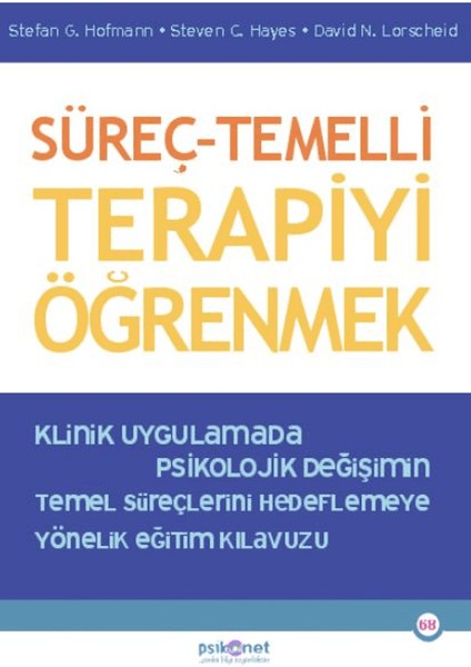 Süreç – Temelli Terapiyi Öğrenmek - David N. Lorscheid