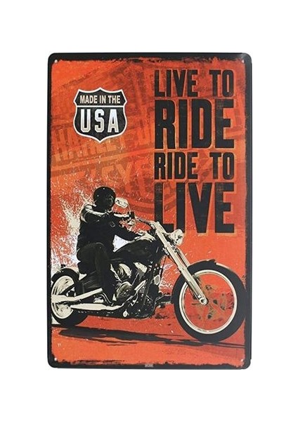 Koleksiyon Live To Ride Metal Plaka Levha 20X30CM