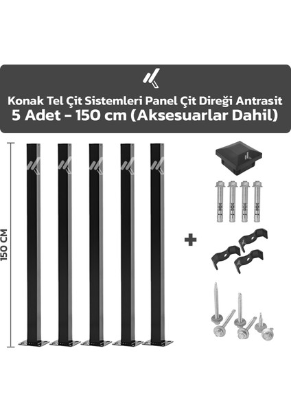 ÇİT SİSTEMLERİ 5 ADET PANEL ÇİT DİREĞİ 150 CM AKSESUARLAR DAHİL