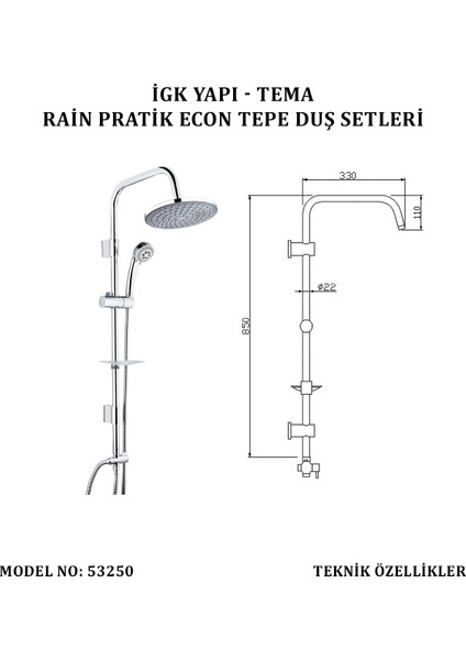 Igk Yapı - Tema Rain-Pratik Econ(3f) Tepe Duş Setleri (Model No: 53250)