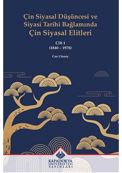 Çin Siyasal Düşüncesi ve Siyasi Tarihi Bağlamında Çin Siyasal Elitleri - Can Ulusoy