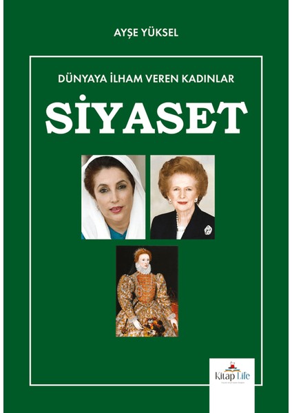 Dünyaya İlham Veren Kadınlar Siyaset - Ayşe Yüksel