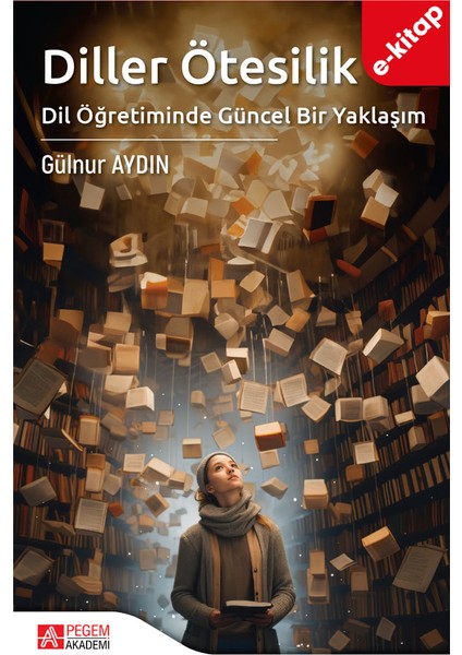 Diller Ötesilik Dil Öğretiminde Güncel Bir Yaklaşım (e-kitap)