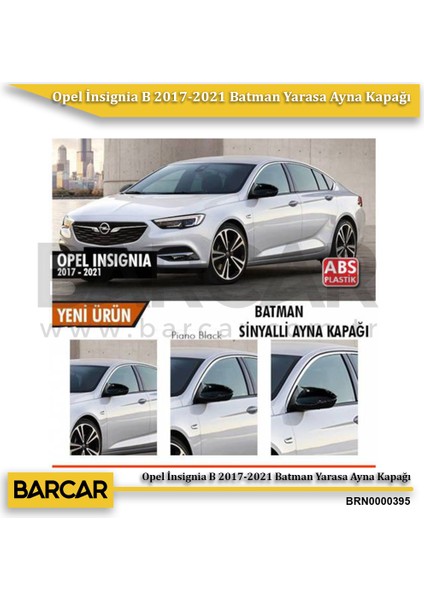 Opel Insignia B 2017-2021 Batman Yarasa Ayna Kapağı