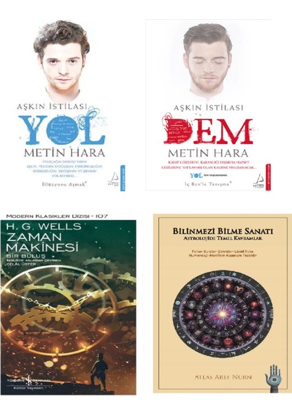 Aşkın İstilası Yol - Aşkın İstilası Dem - Bilinmezi Bilme Sanatı - Zaman Makinesi 4 Kitap