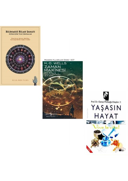 Yaşasın Hayat - Bilinmezi Bilme Sanatı - Zaman Makinesi 3 Kitap