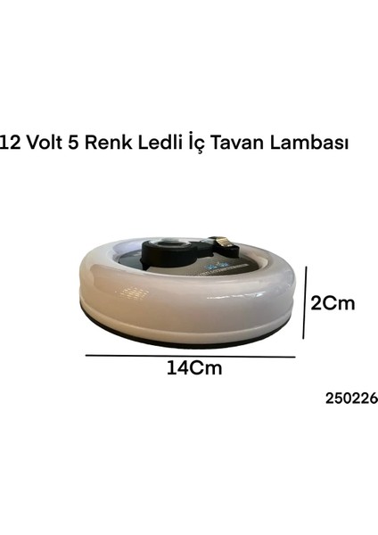 12 Volt 5 Renk LED Iç Tavan Lambası