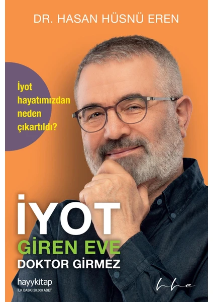 İyot Giren Eve Doktor Girmez – Hasan Hüsnü Eren