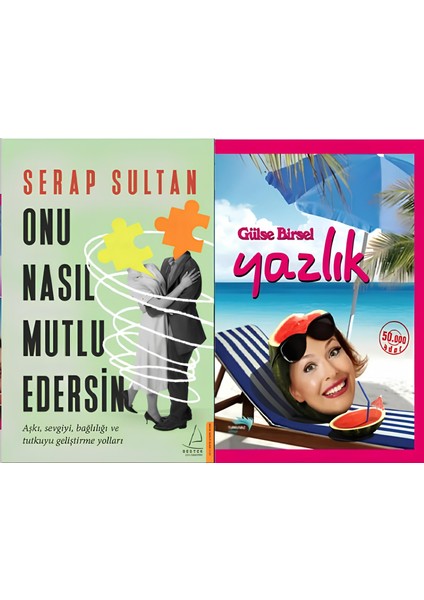 Onu Nasıl Mutlu Edersin - Yazlık 2 Kitap