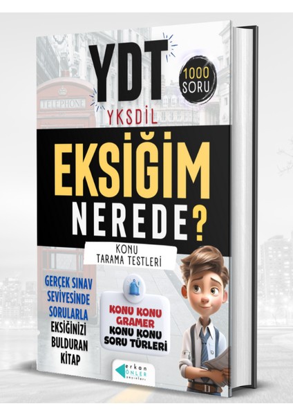YDT YKSDİL Eksiğim Nerede? Konu Tarama Testleri - Erkan Önler