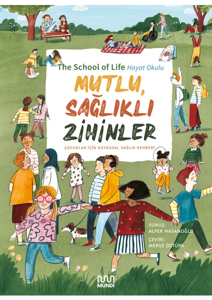 Mutlu, Sağlıklı Zihinler: Çocuklar İçin Duygusal Sağlık Rehberi